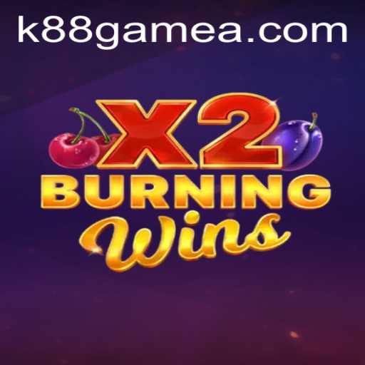 Unveiling the Exciting World of BurningWinsX2 at k88.game