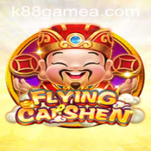 Discover the Exciting World of FlyingCaiShen on K88.Game